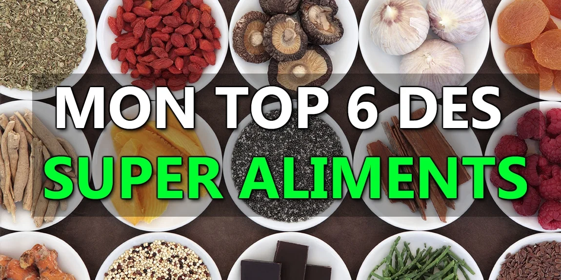 superaliments : top 6